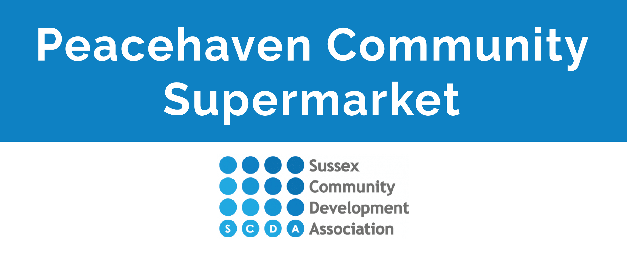 Peacehaven Community Supermarket - SCDA