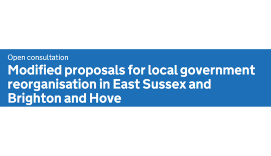 Open consultation Modified proposals for local government reorganisation in East Sussex and Brighton and Hove